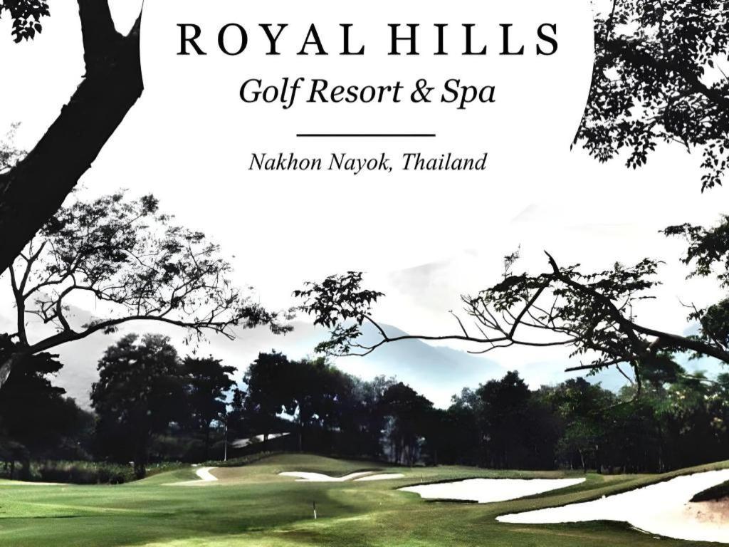 Royal Hills Golf Resort y Spa Nakhon Nayok Exterior foto